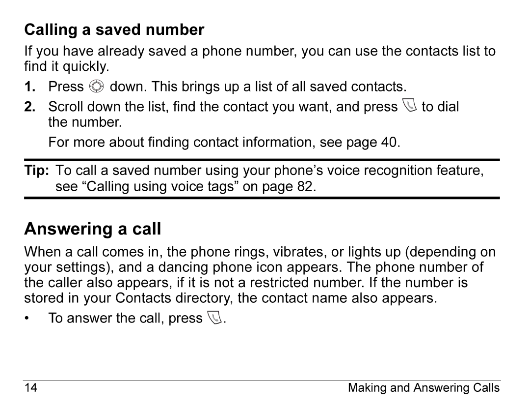 Kyocera K490 manual Answering a call, Calling a saved number 