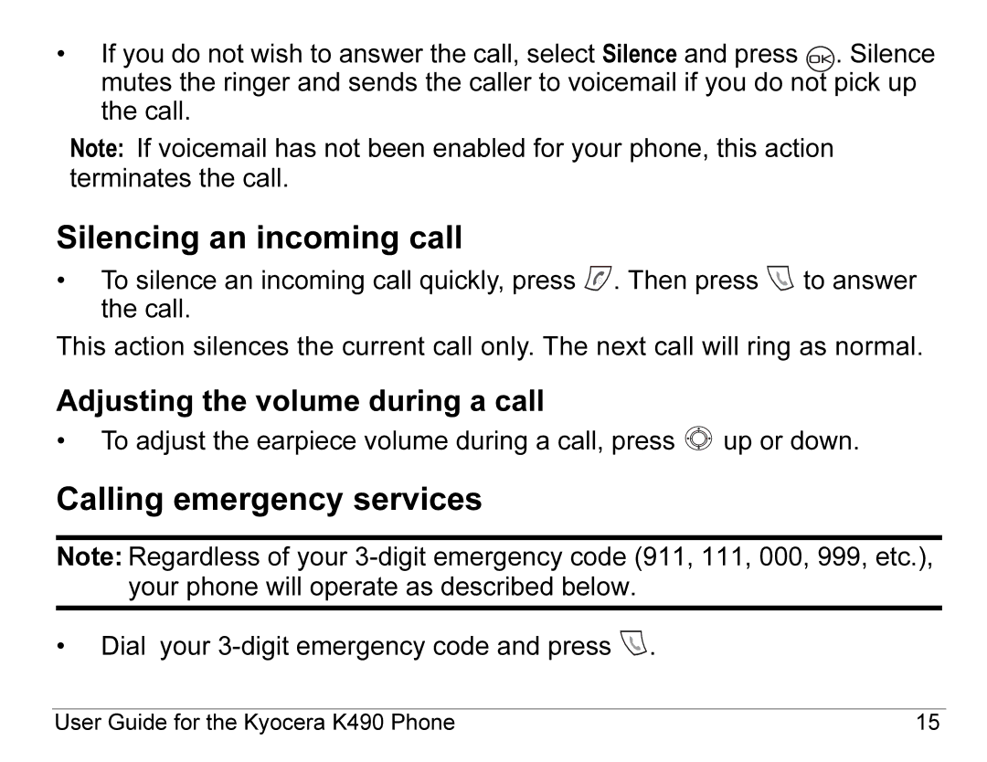 Kyocera K490 manual Silencing an incoming call, Calling emergency services, Adjusting the volume during a call 