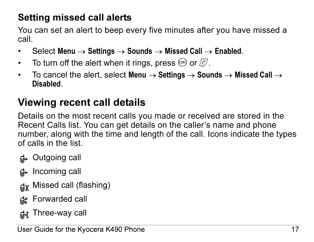 Kyocera K490 manual Viewing recent call details, Setting missed call alerts 