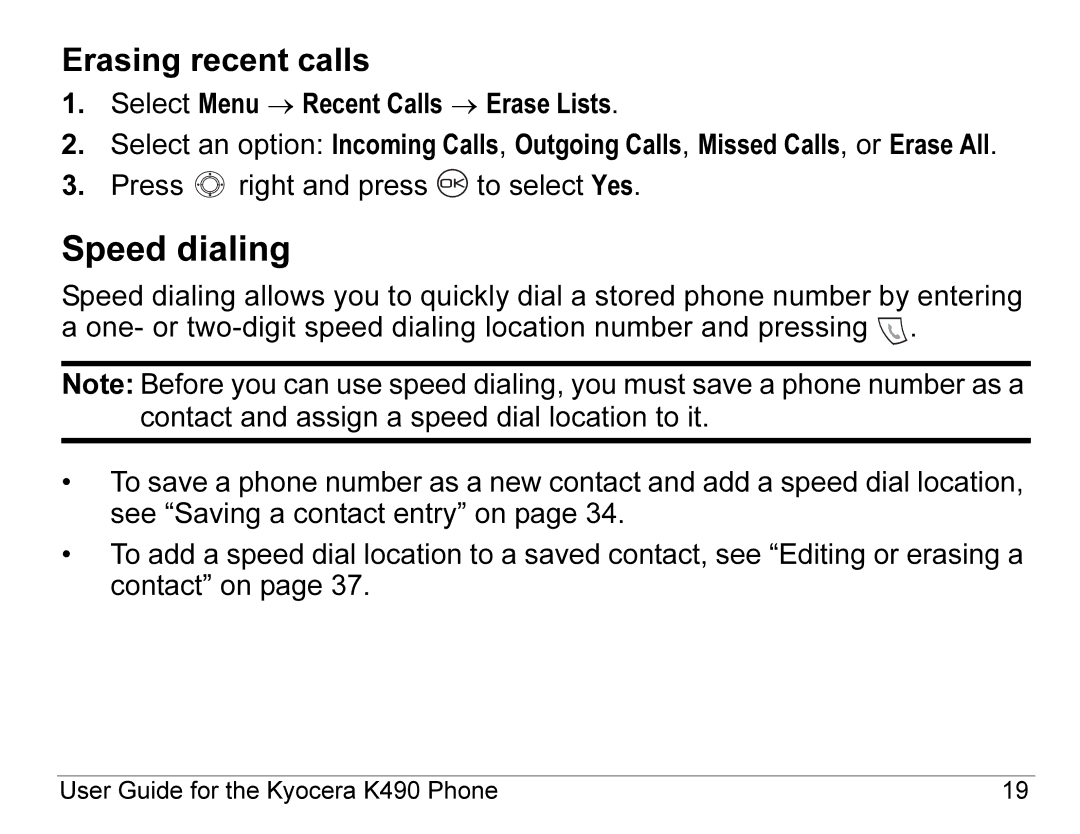 Kyocera K490 manual Speed dialing, Erasing recent calls 