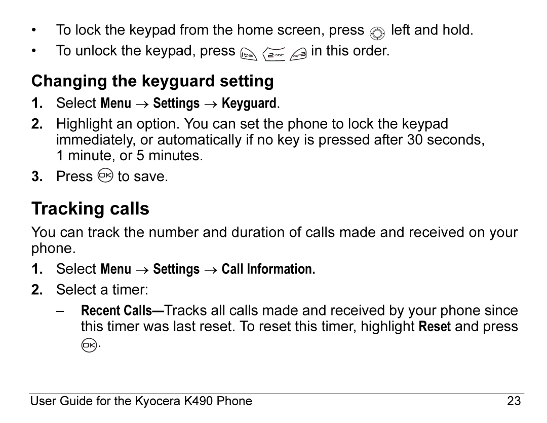 Kyocera K490 manual Tracking calls, Changing the keyguard setting 