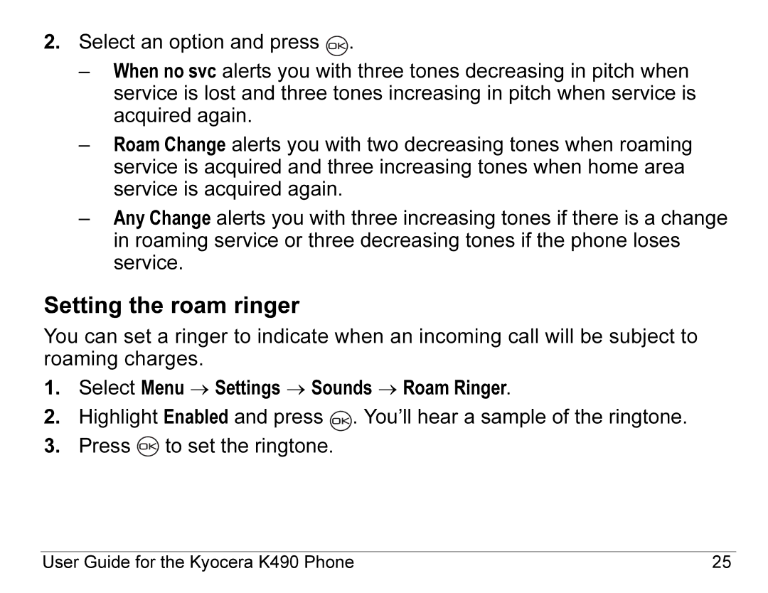 Kyocera K490 manual Setting the roam ringer 