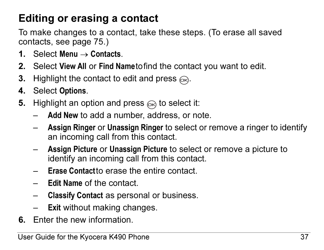 Kyocera K490 manual Editing or erasing a contact 