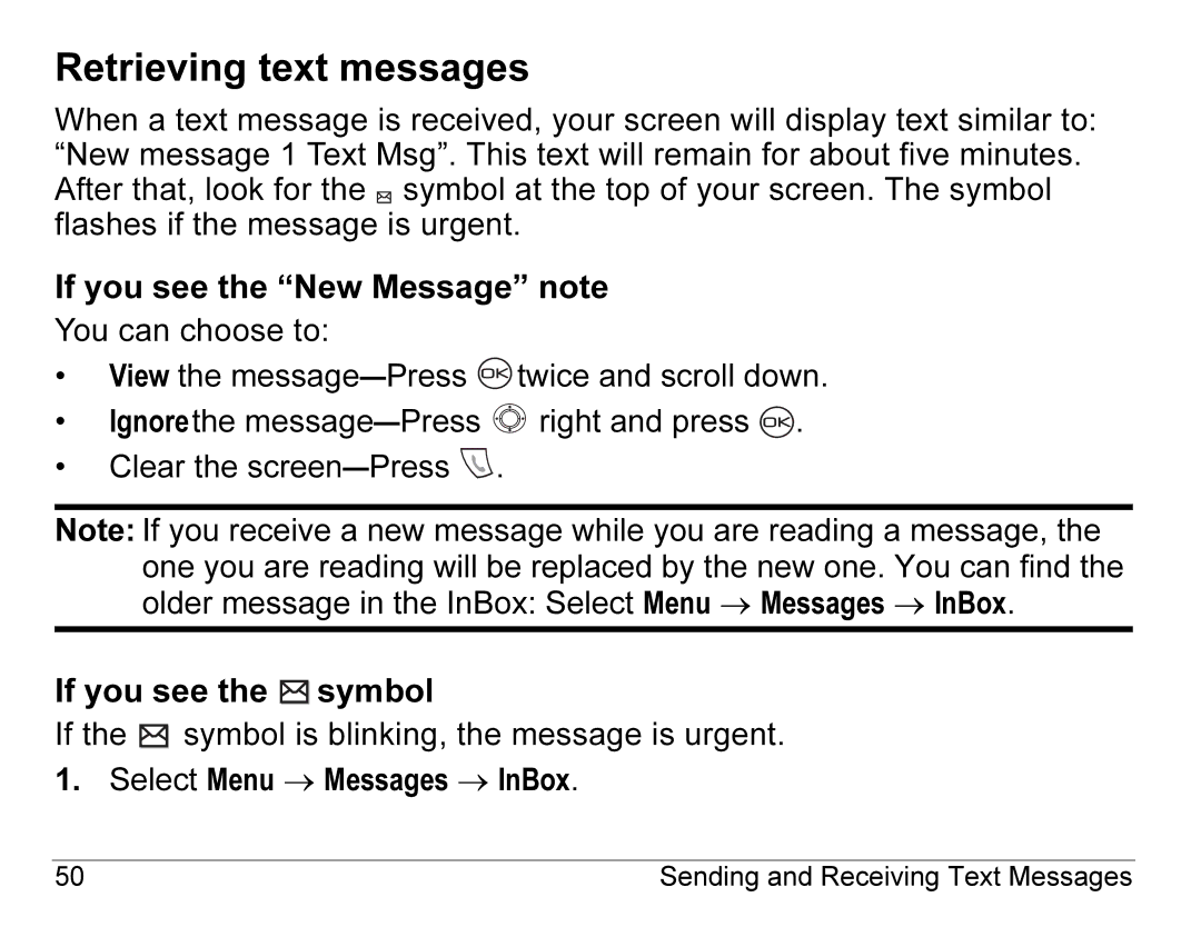 Kyocera K490 manual Retrieving text messages, If you see the New Message note, If you see the symbol 