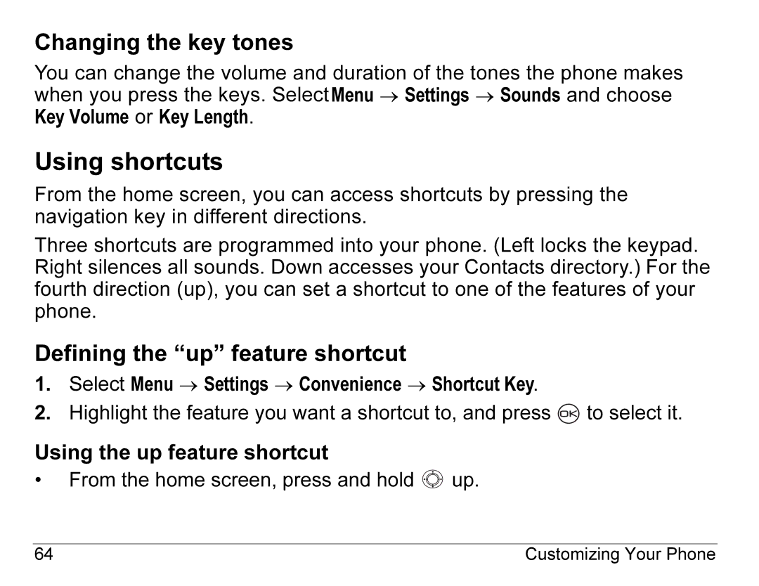 Kyocera K490 Using shortcuts, Changing the key tones, Defining the up feature shortcut, Using the up feature shortcut 