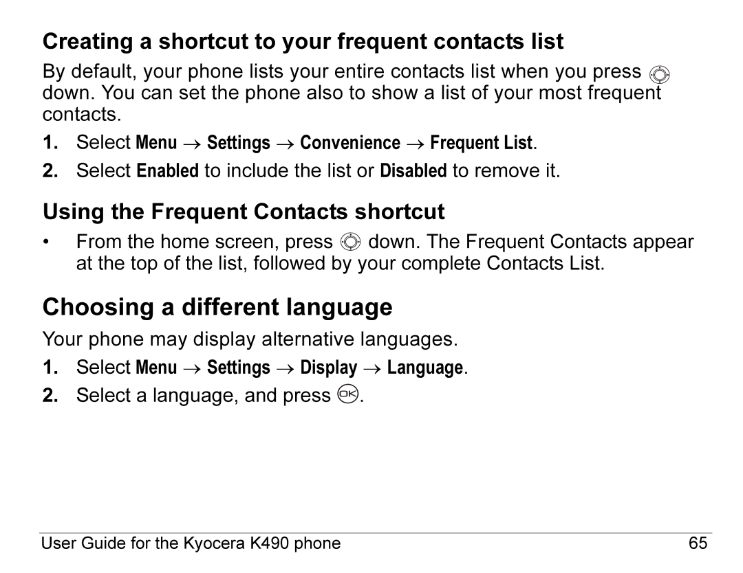 Kyocera K490 manual Choosing a different language, Creating a shortcut to your frequent contacts list 