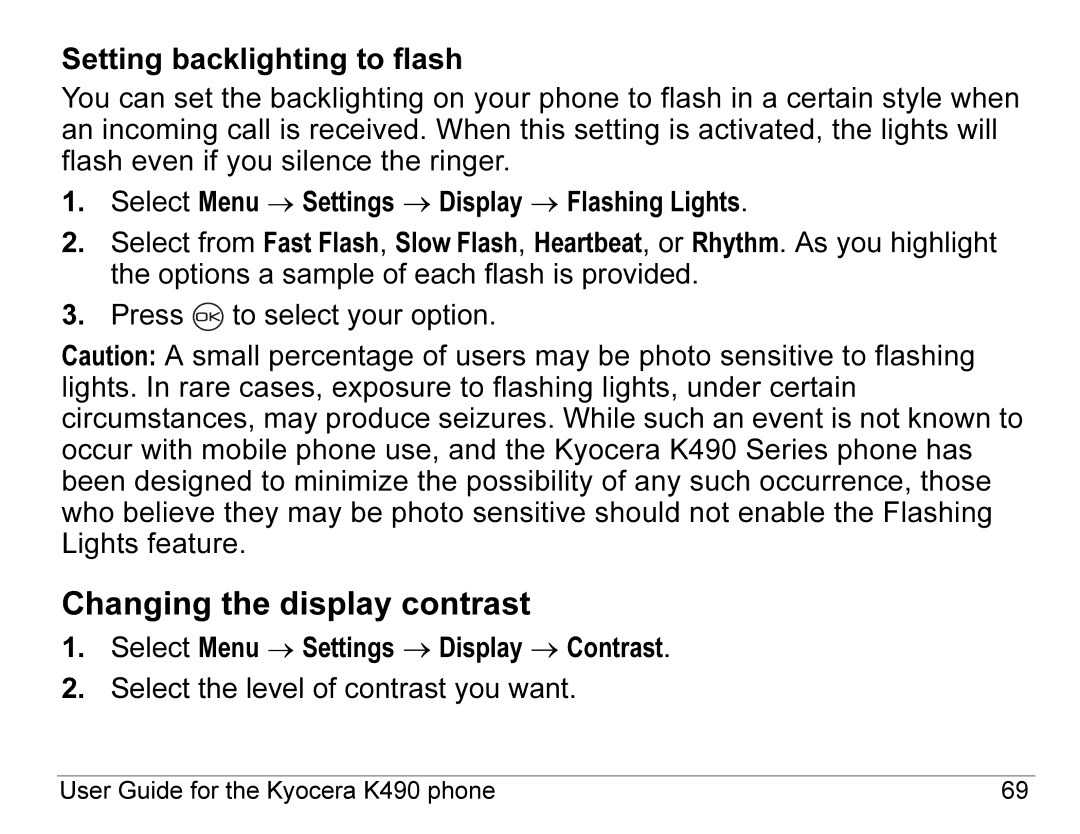 Kyocera K490 manual Changing the display contrast, Setting backlighting to flash 