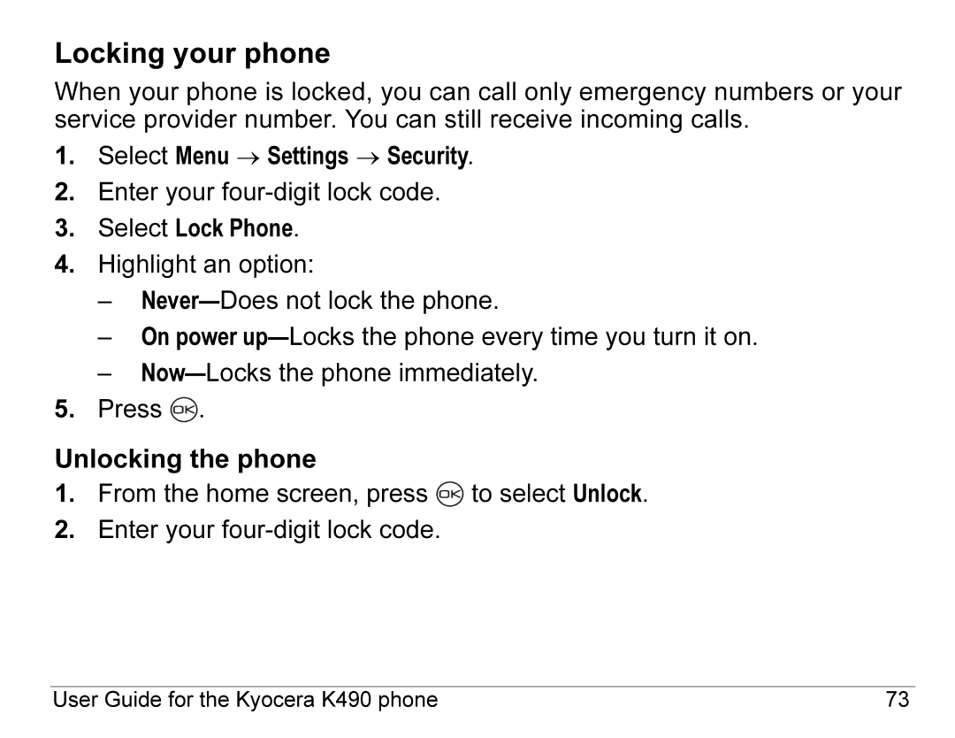 Kyocera K490 manual Locking your phone, Unlocking the phone 