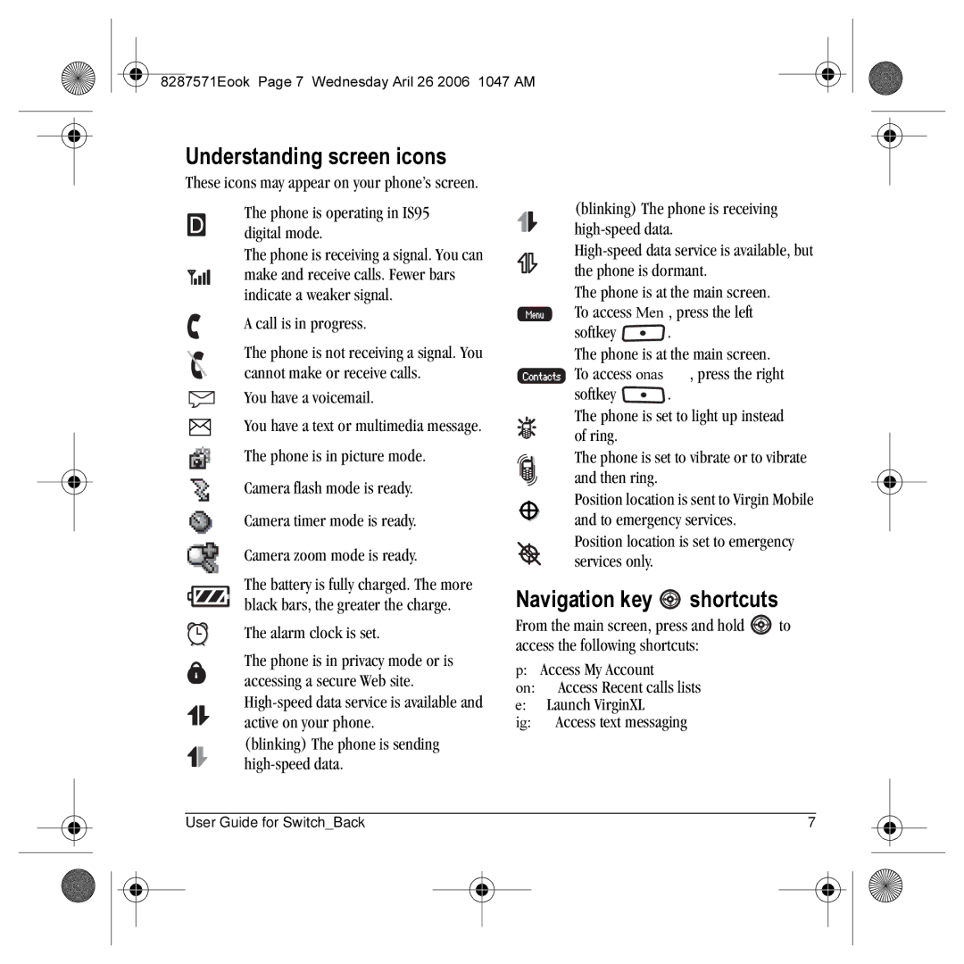 Kyocera K612 manual Understanding screen icons, Navigation key shortcuts, Phone is operating in IS95 digital mode, Softkey 