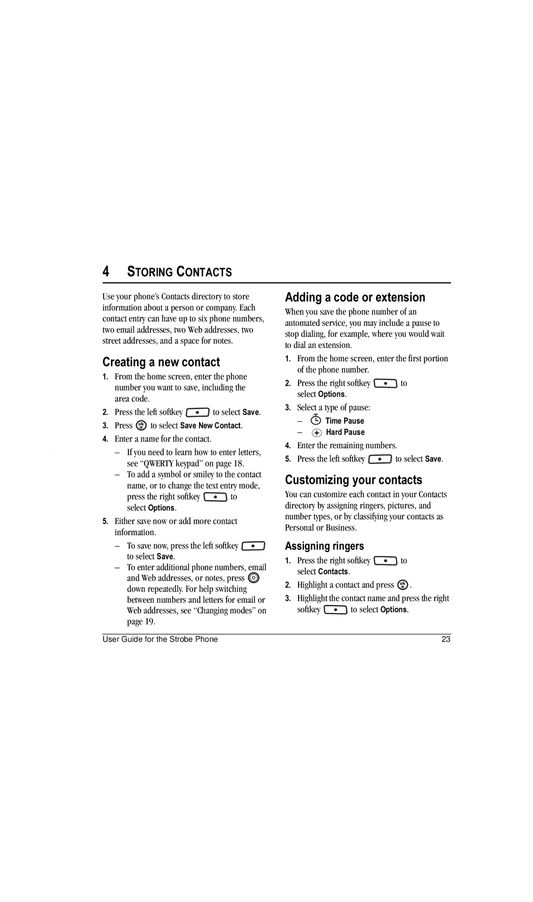 Kyocera K612b manual Creating a new contact, Adding a code or extension, Customizing your contacts, Storing Contacts 