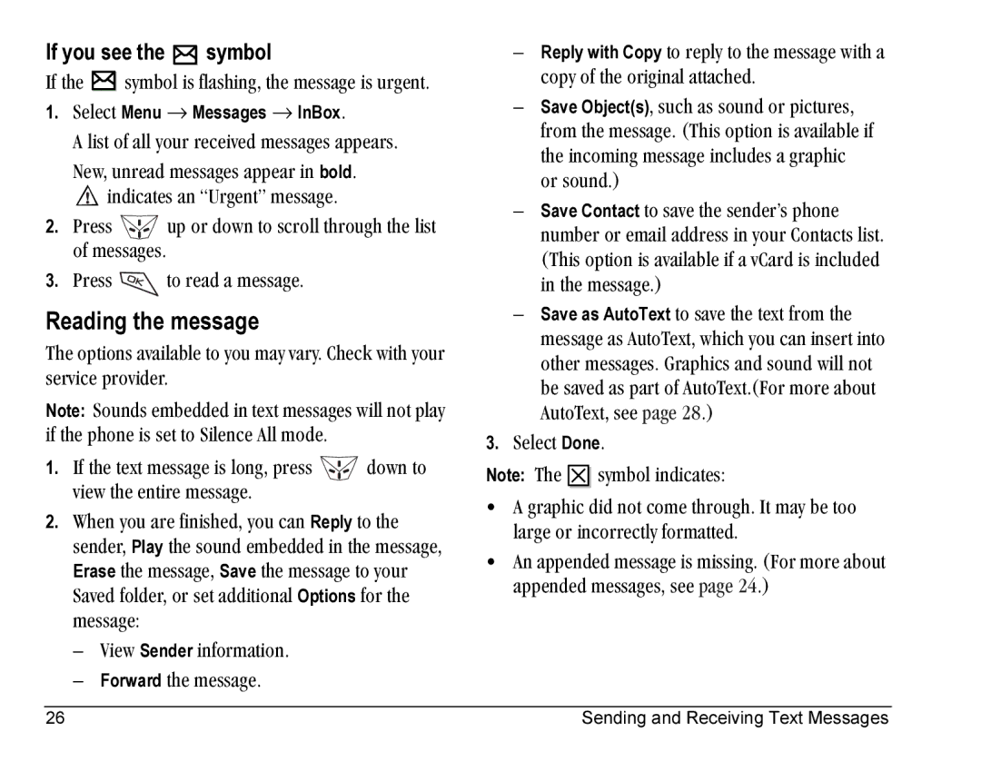 Kyocera KE423 manual Reading the message, If you see the =symbol 