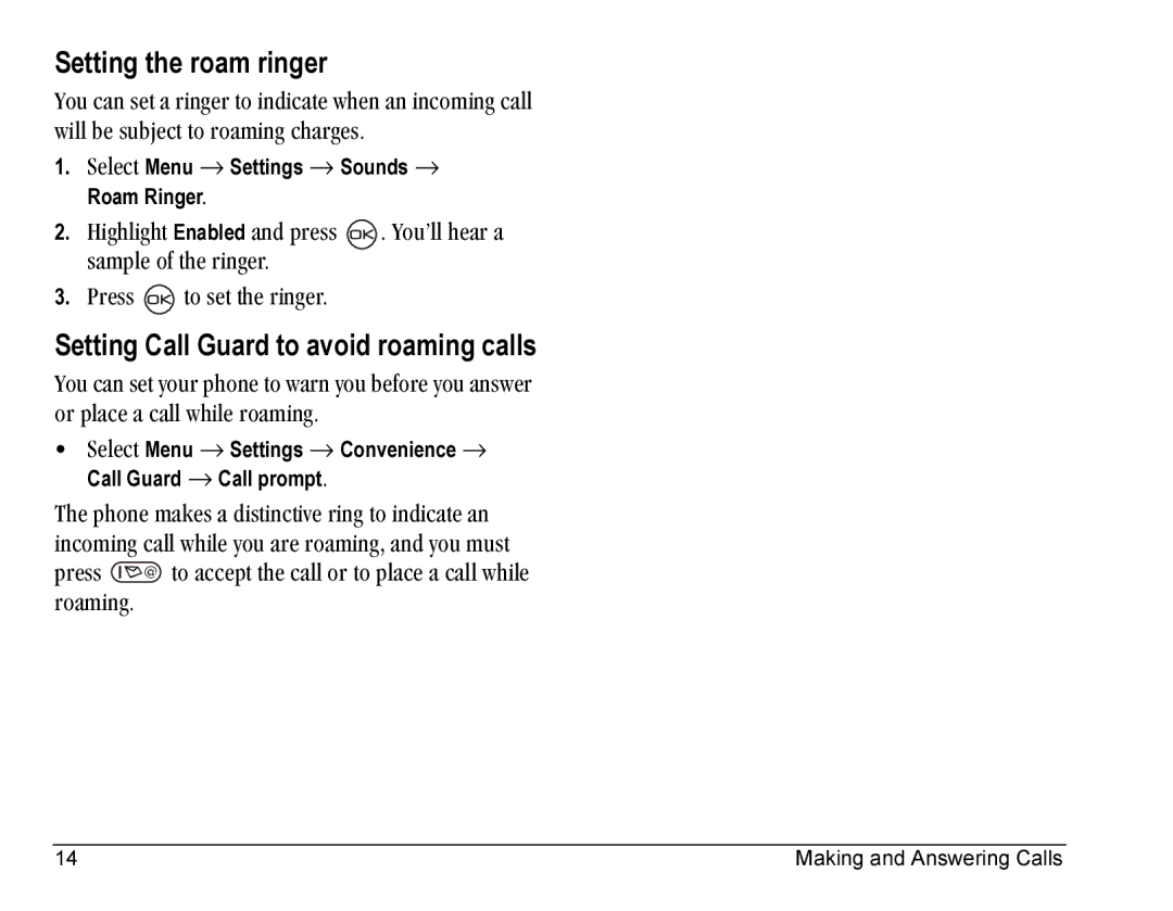 Kyocera KE433 manual Setting the roam ringer, Setting Call Guard to avoid roaming calls, MêÉëë =íç=ëÉí=íÜÉ=êáåÖÉêK 