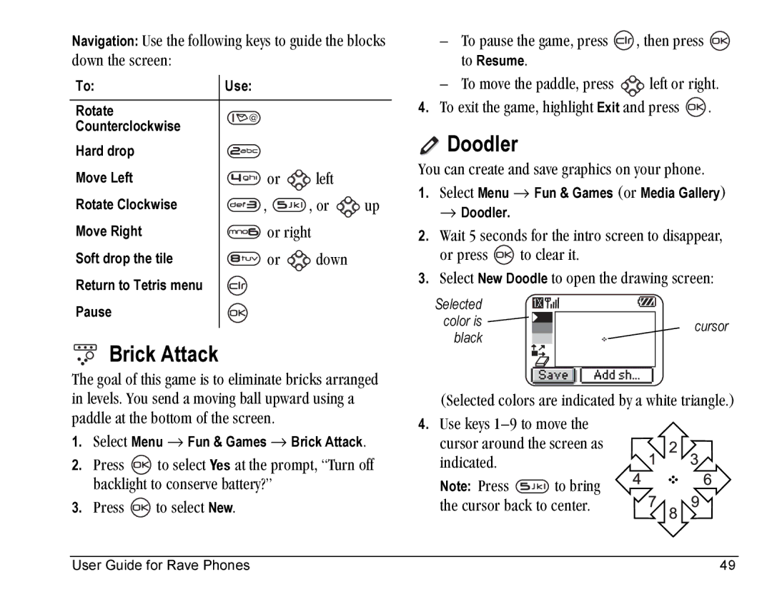 Kyocera KE433 manual Brick Attack, Doodler, =çê= =ìé, =çê=êáÖÜí, Çê=éêÉëë= íç=ÅäÉ~ê=áíK 