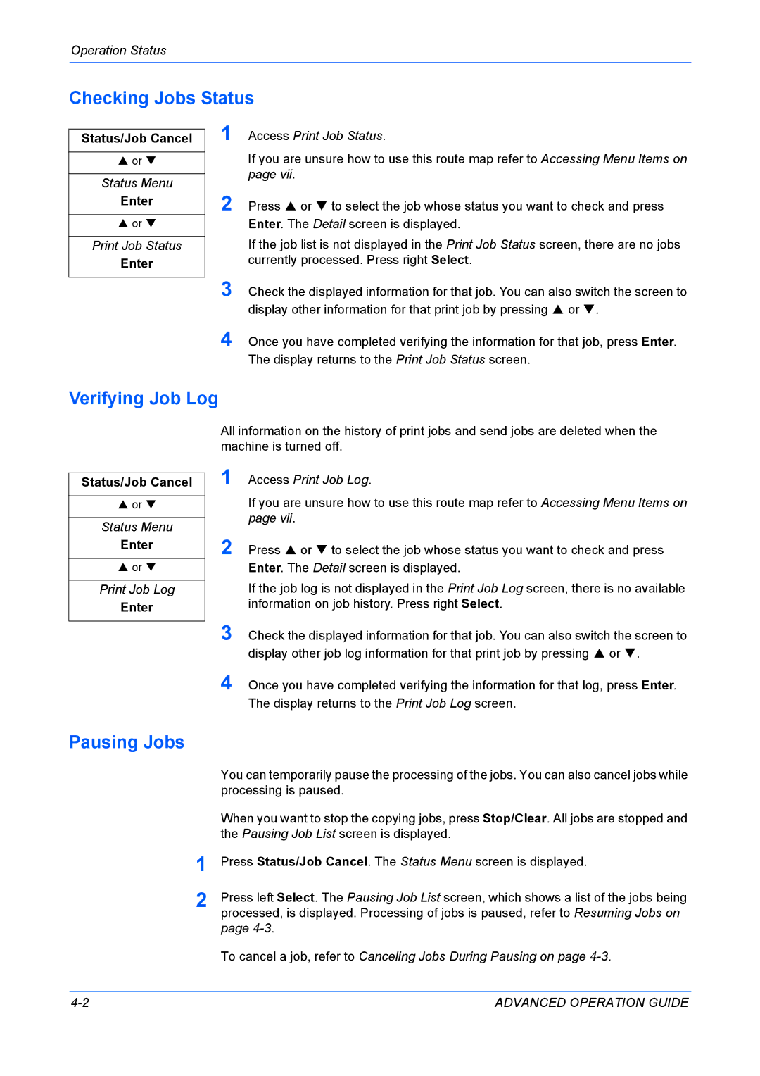 Kyocera KM-1820 manual Checking Jobs Status, Verifying Job Log, Pausing Jobs, Status/Job Cancel 