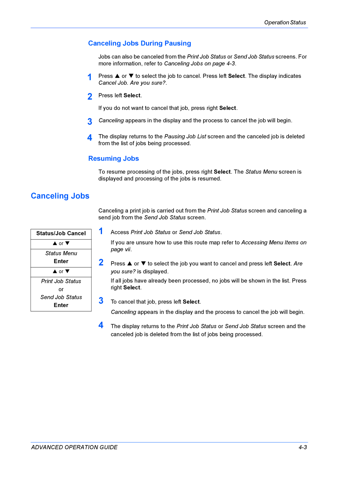 Kyocera KM-1820 manual Canceling Jobs During Pausing, Resuming Jobs 