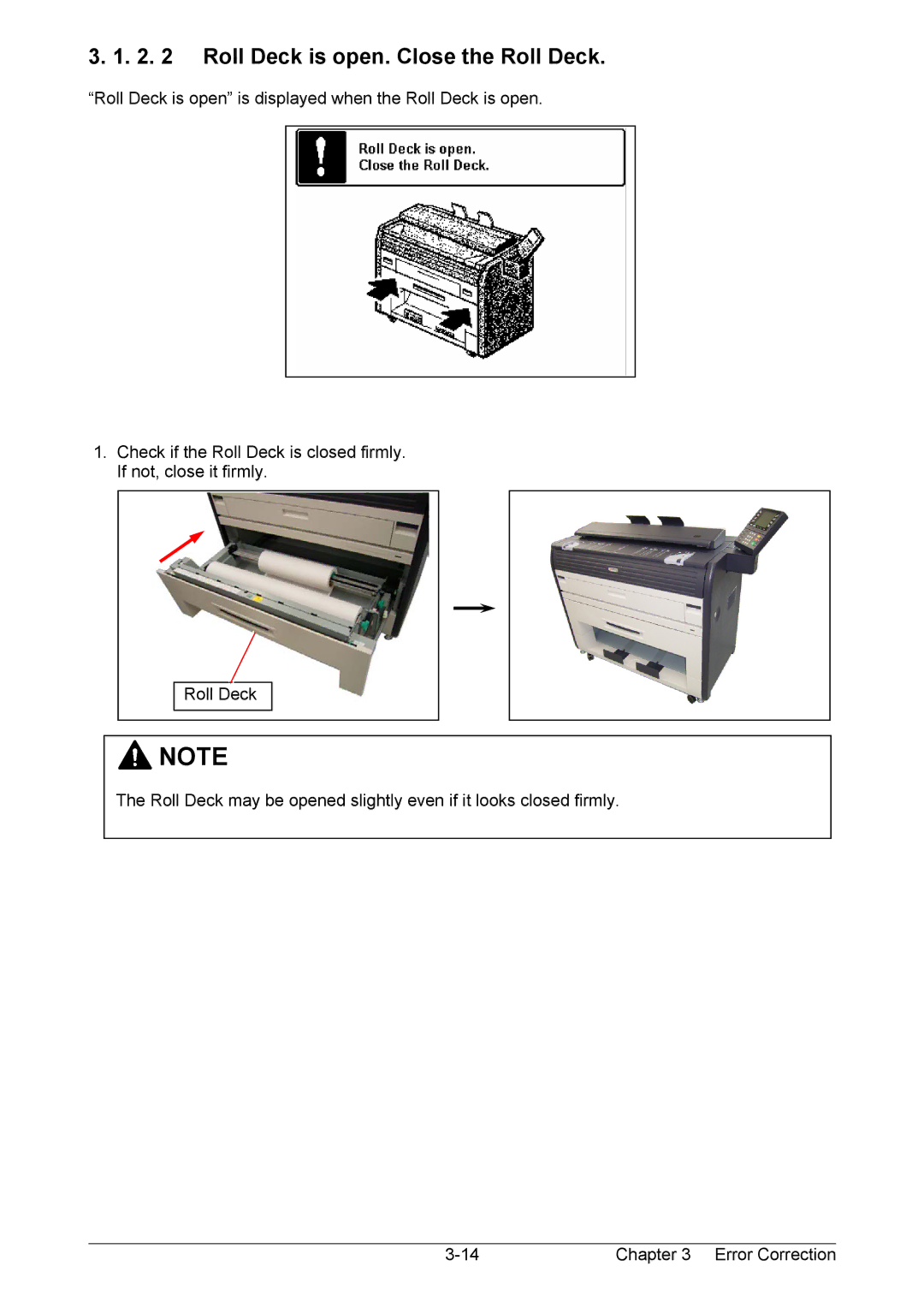 Kyocera KM-3650w operation manual Roll Deck is open. Close the Roll Deck 