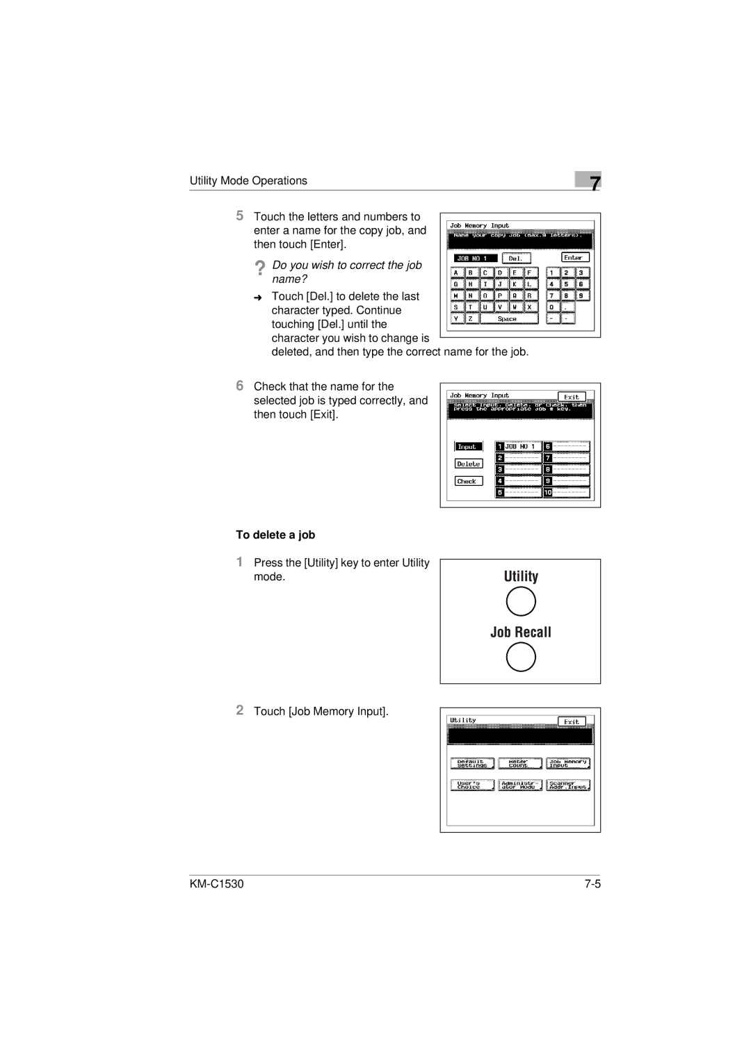 Kyocera KM-C1530 manual ? Do you wish to correct the job name?, To delete a job 