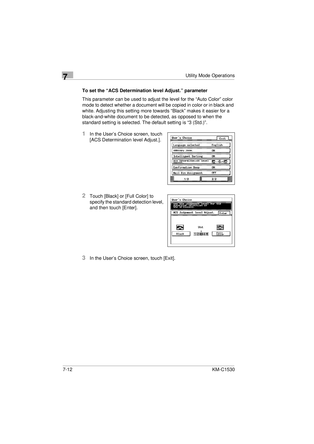 Kyocera KM-C1530 manual To set the ACS Determination level Adjust. parameter 