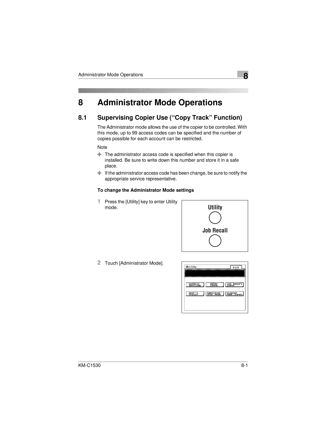 Kyocera KM-C1530 manual Supervising Copier Use Copy Track Function, To change the Administrator Mode settings 