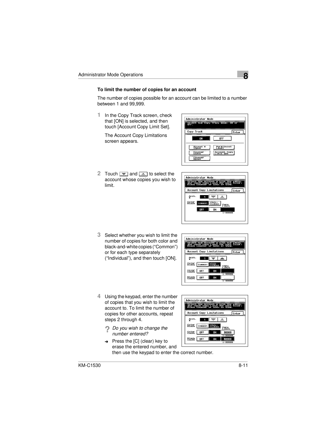 Kyocera KM-C1530 manual To limit the number of copies for an account, ? Do you wish to change the number entered? 