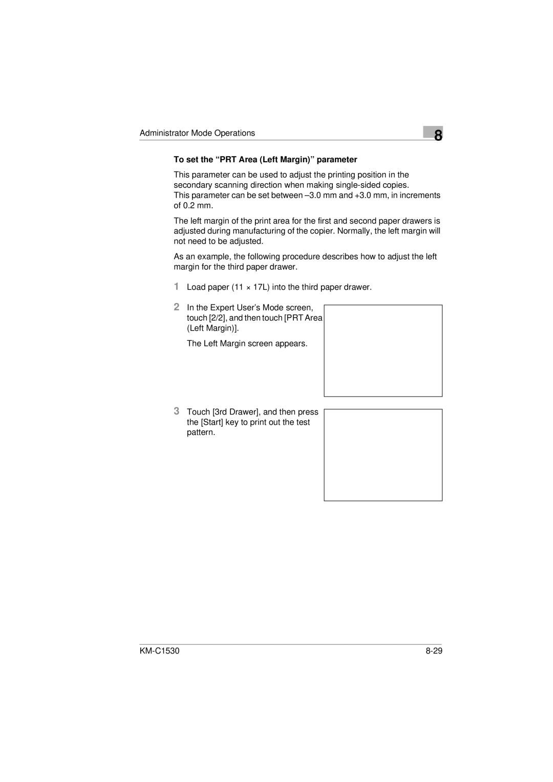 Kyocera KM-C1530 manual To set the PRT Area Left Margin parameter 