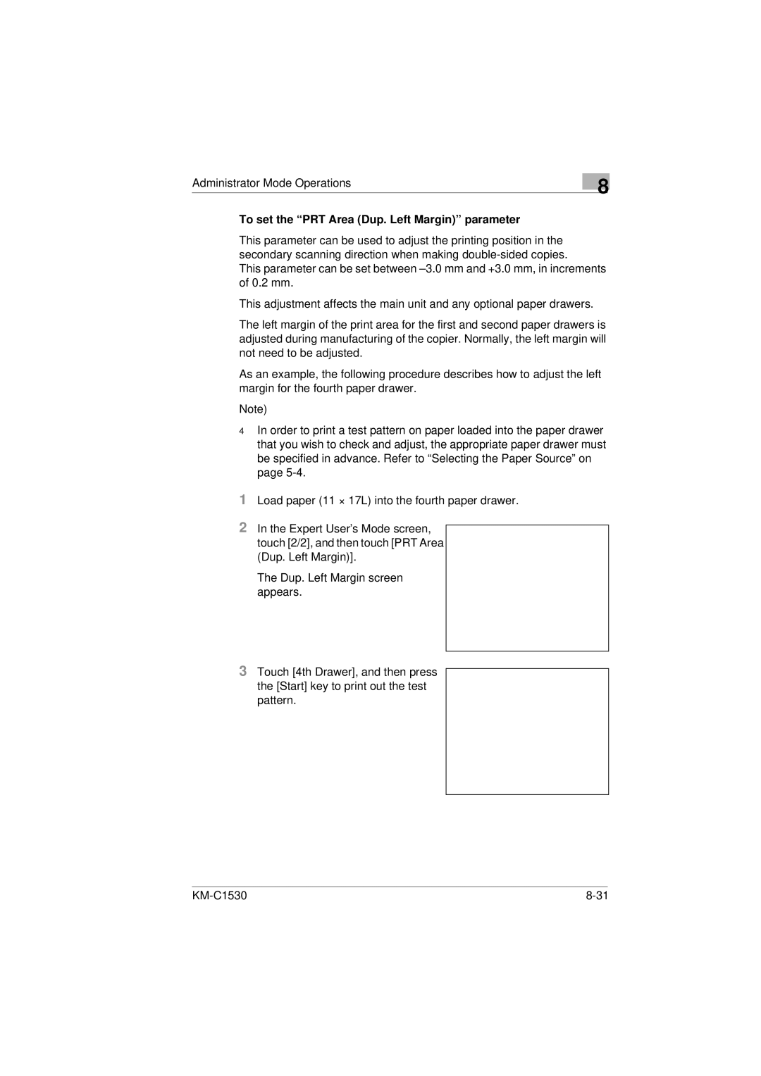 Kyocera KM-C1530 manual To set the PRT Area Dup. Left Margin parameter 