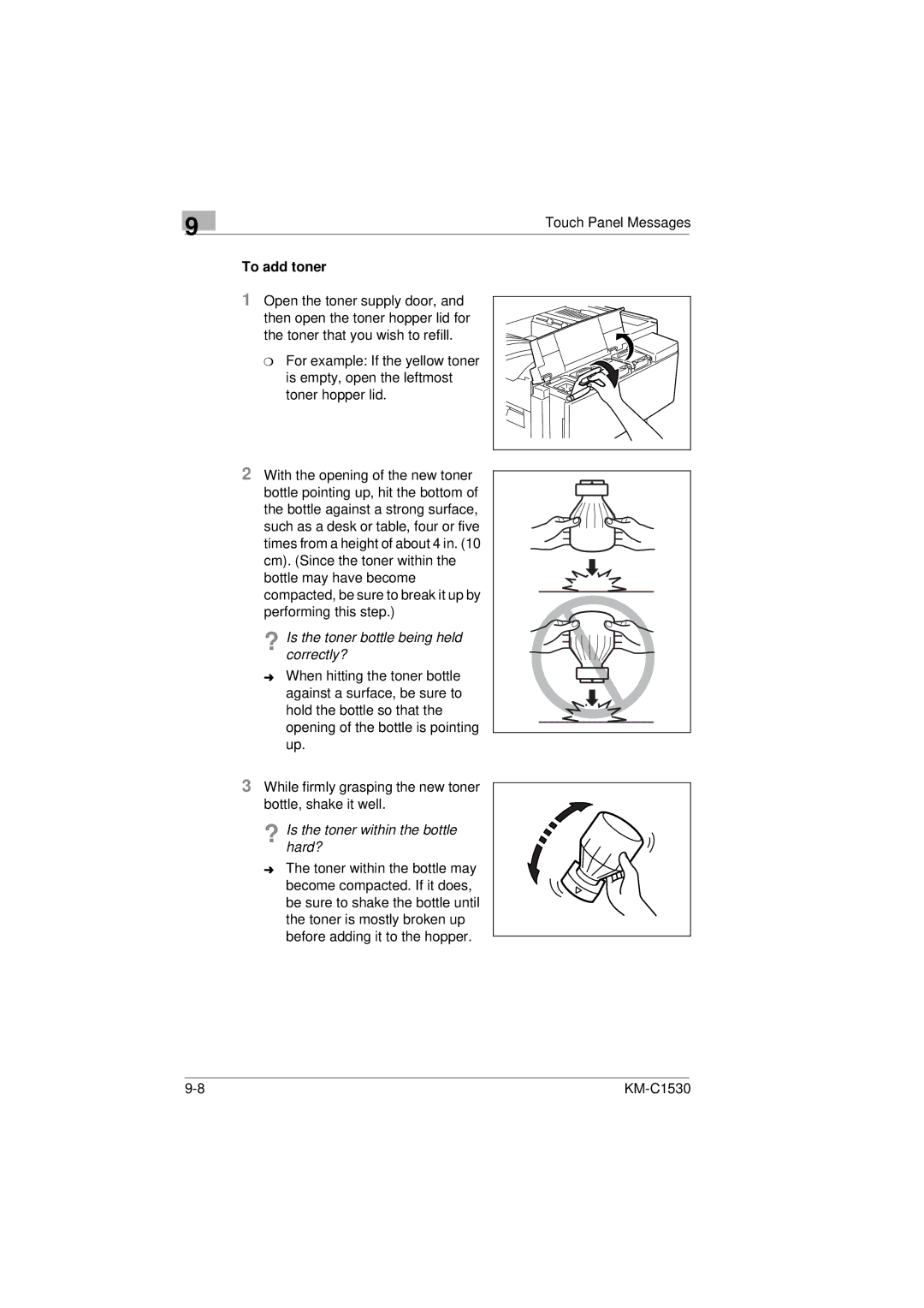 Kyocera KM-C1530 manual To add toner, ? Is the toner bottle being held correctly?, ? Is the toner within the bottle hard? 