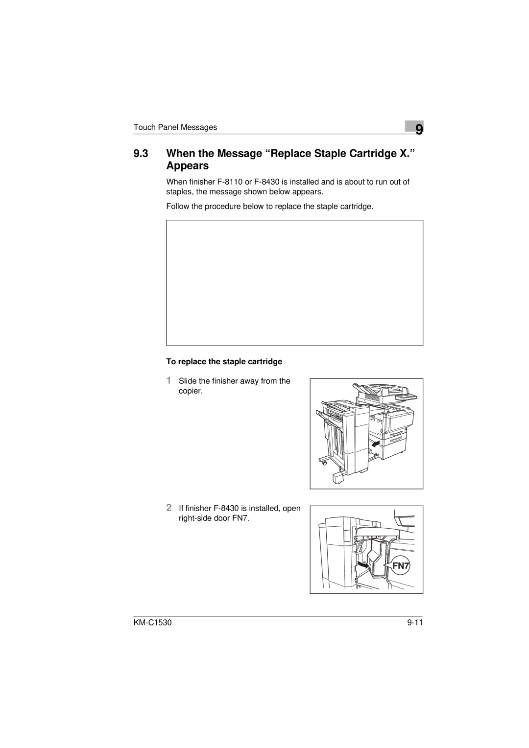 Kyocera KM-C1530 manual When the Message Replace Staple Cartridge X. Appears, To replace the staple cartridge 