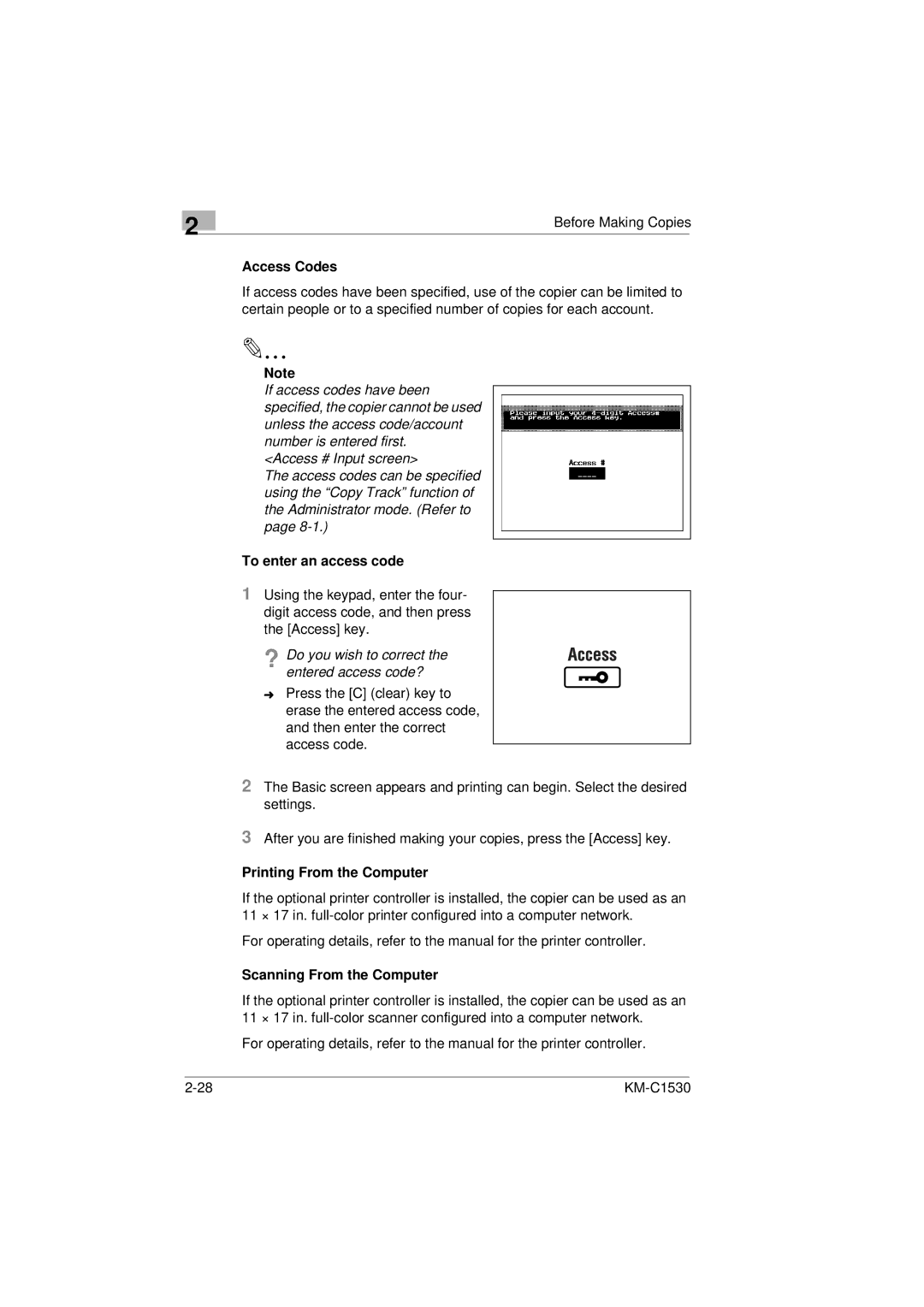 Kyocera KM-C1530 manual Access Codes, To enter an access code, ? Do you wish to correct the entered access code? 