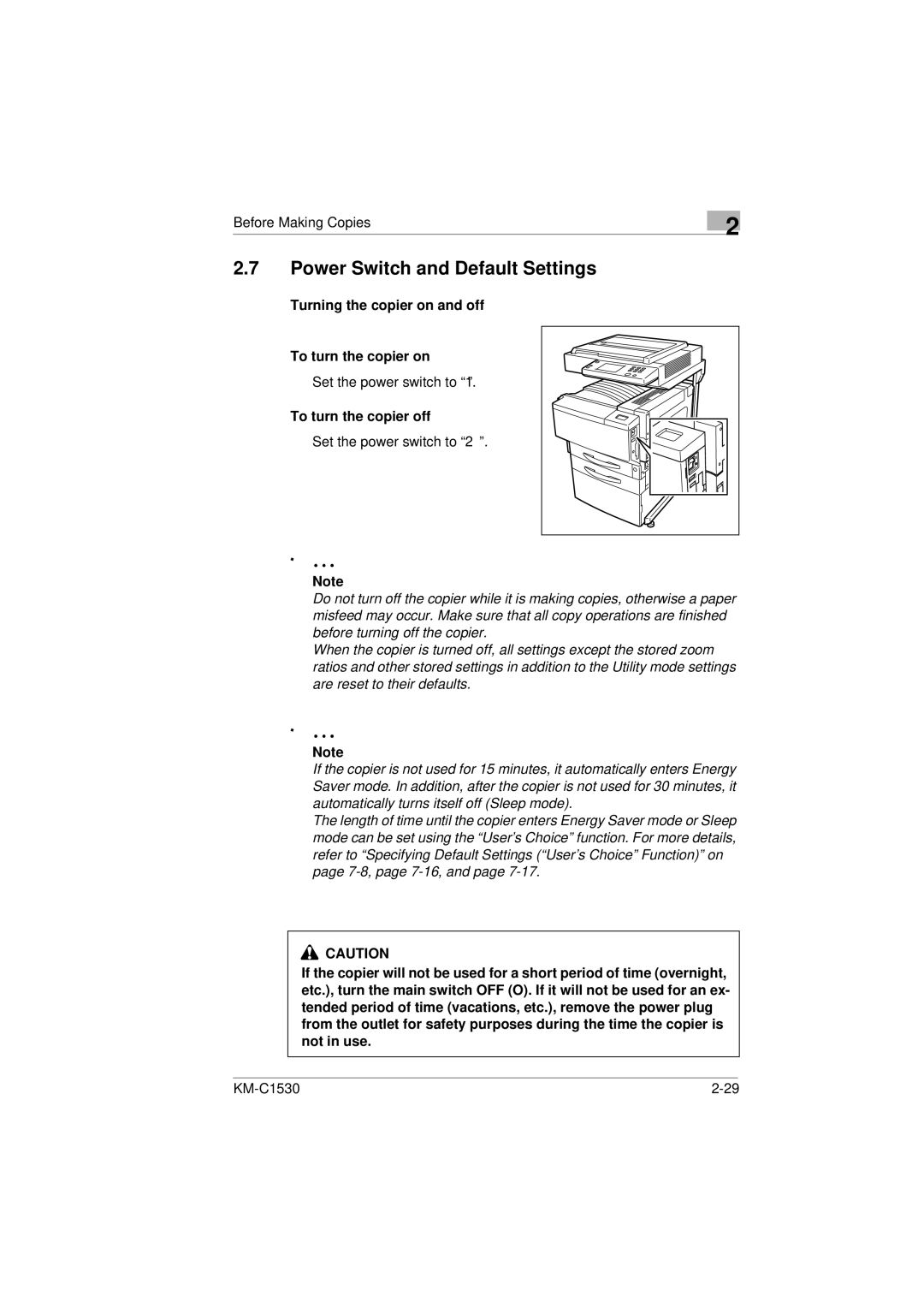 Kyocera KM-C1530 manual Power Switch and Default Settings, Turning the copier on and off To turn the copier on 