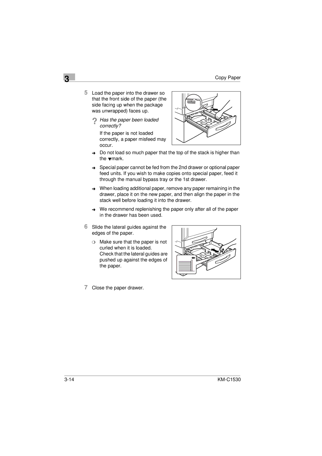 Kyocera KM-C1530 manual ? Has the paper been loaded correctly? 