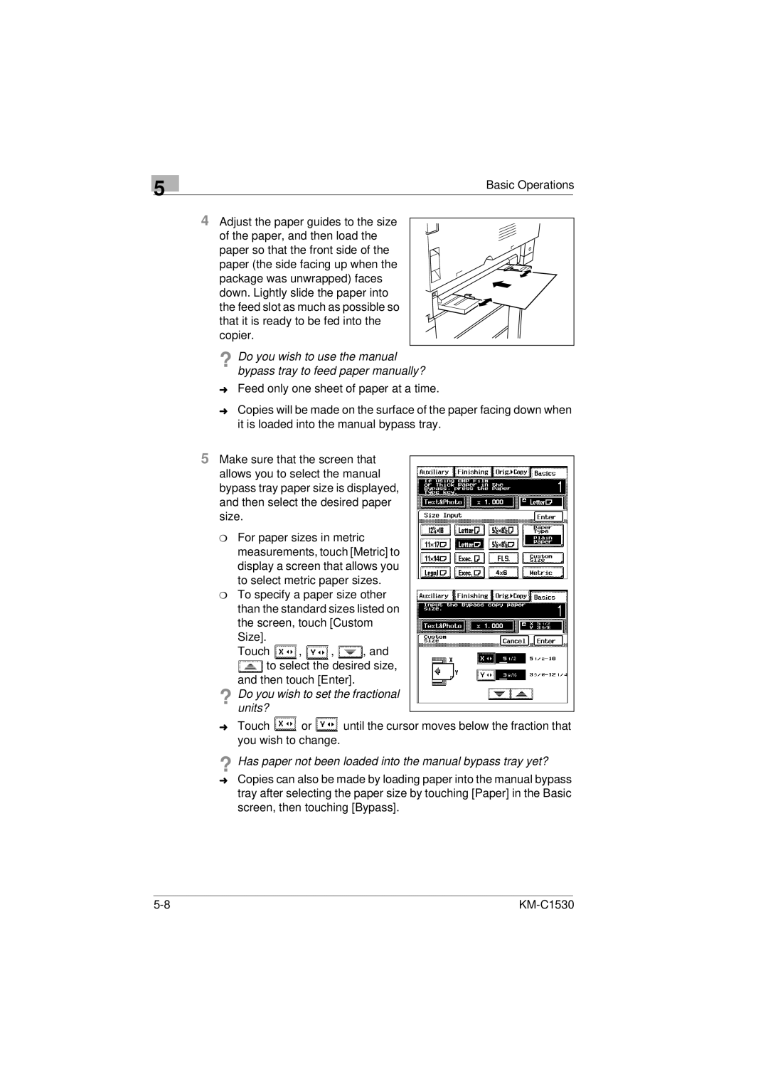 Kyocera KM-C1530 ? Do you wish to set the fractional units?, ? Has paper not been loaded into the manual bypass tray yet? 