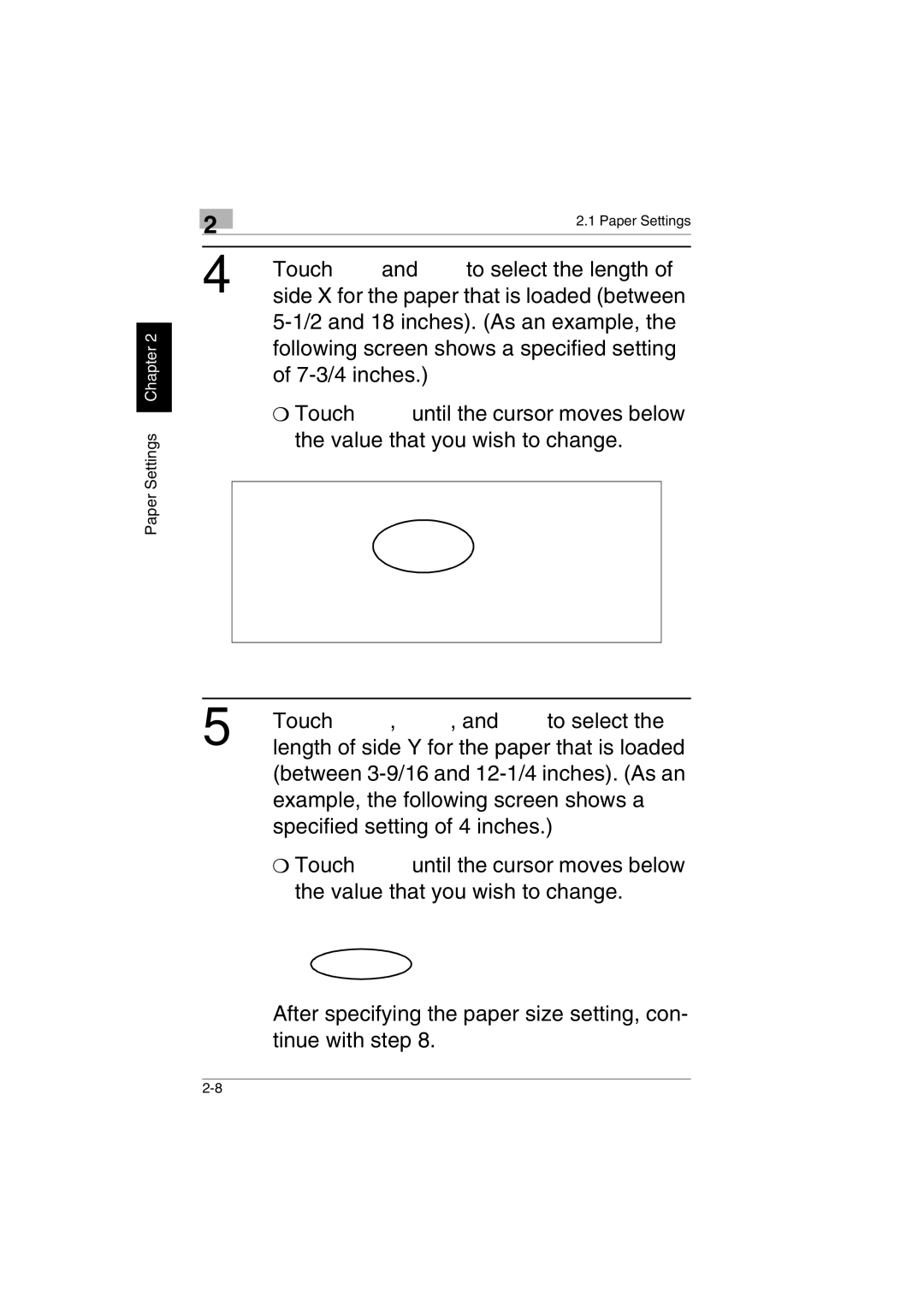 Kyocera KM-C2230 manual Touch To select the length 