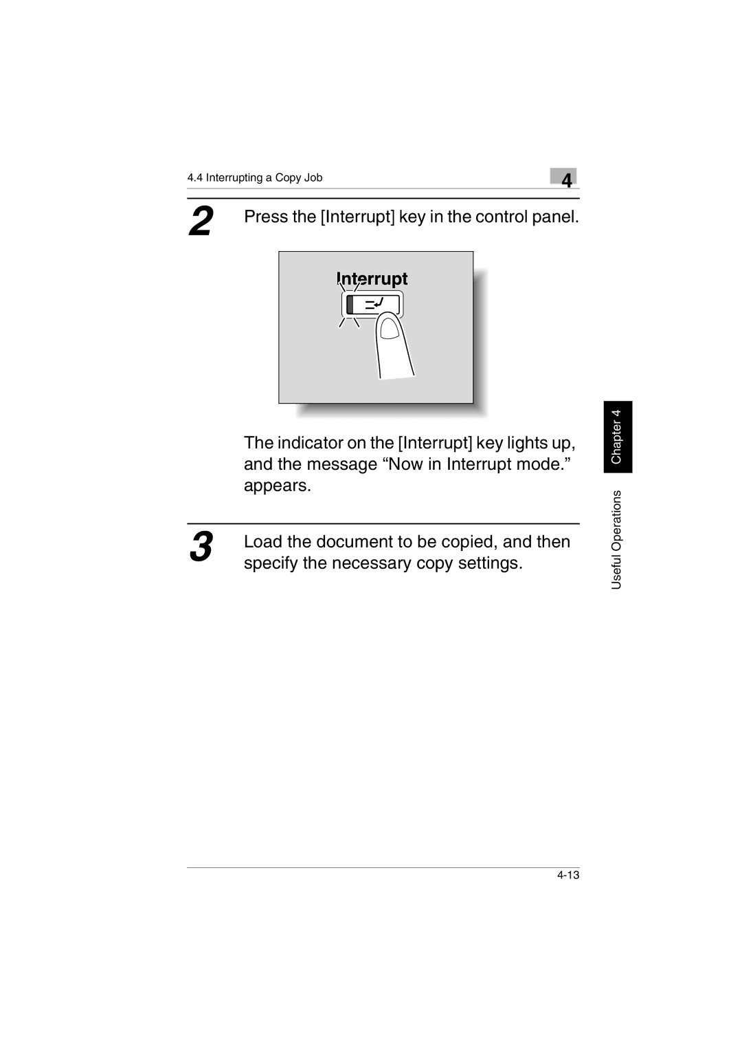 Kyocera KM-C2230 manual Message Now in Interrupt mode 