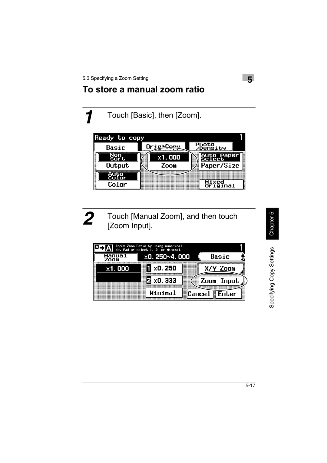 Kyocera KM-C2230 To store a manual zoom ratio 