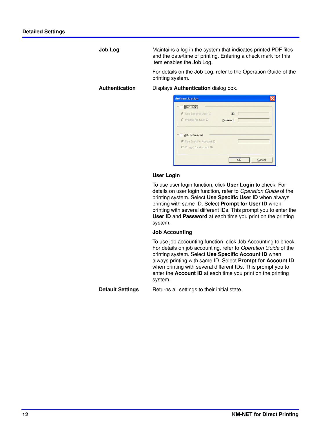 Kyocera KM-NET manual Detailed Settings Job Log, Authentication, User Login, Job Accounting 