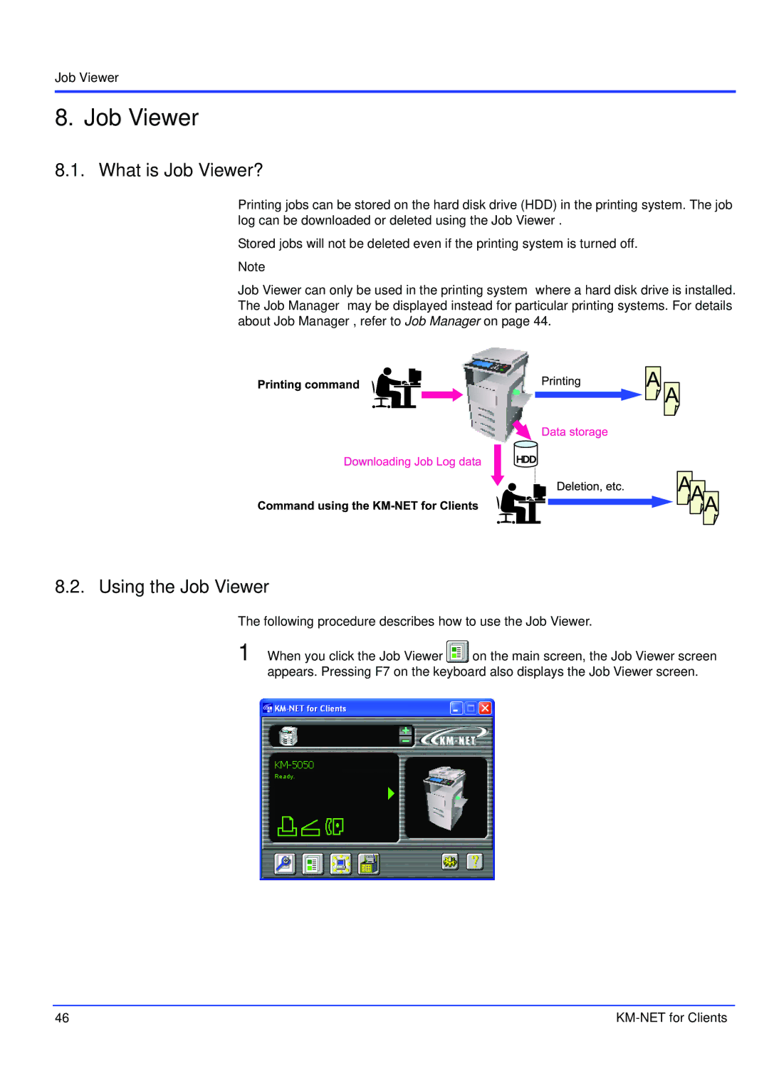 Kyocera KM-NET manual What is Job Viewer?, Using the Job Viewer 