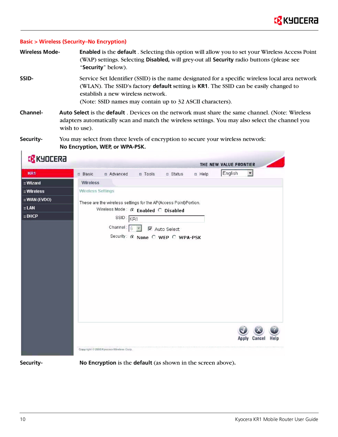 Kyocera KR1 manual No Encryption is the default as shown in the screen above 