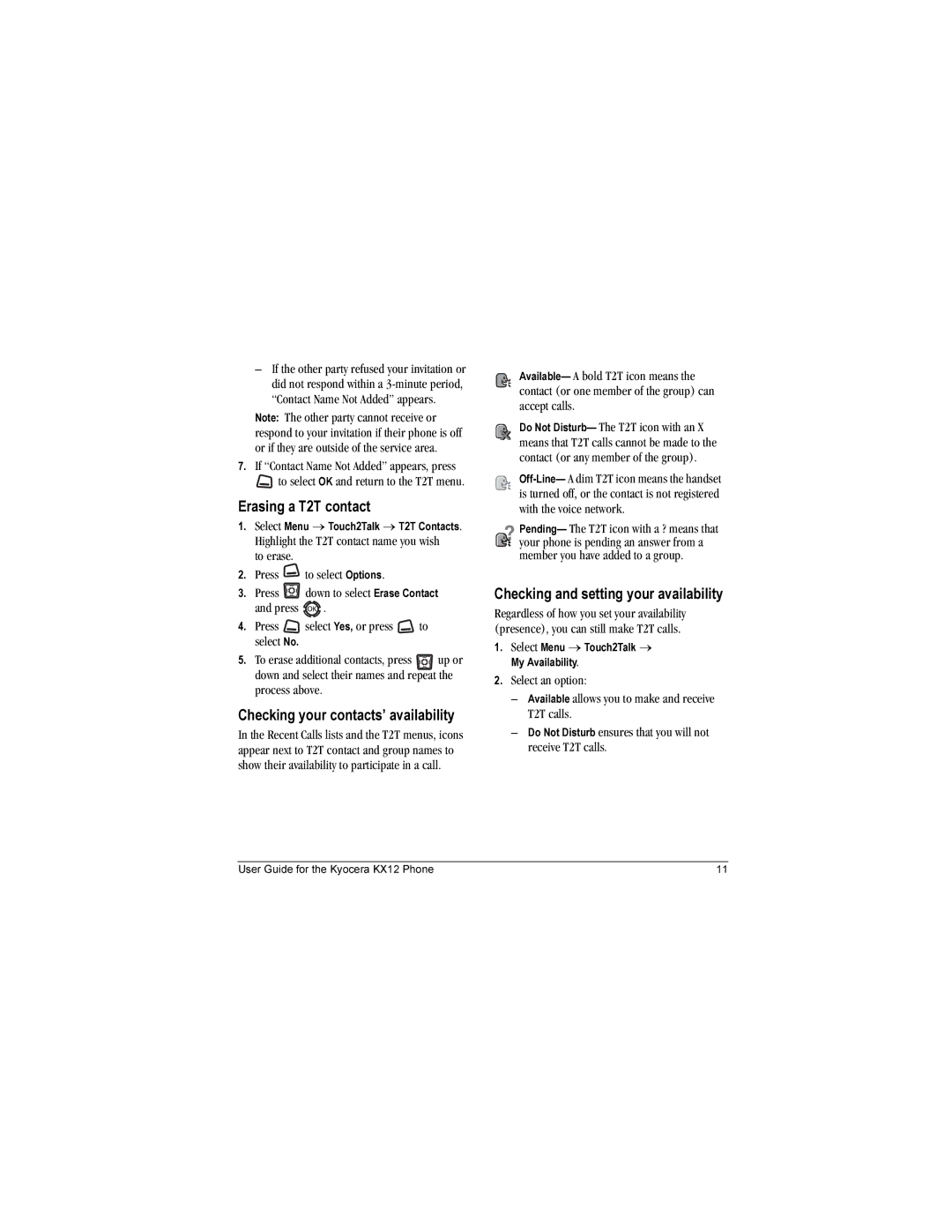 Kyocera KX12 manual Erasing a T2T contact, Checking your contacts’ availability, Checking and setting your availability 