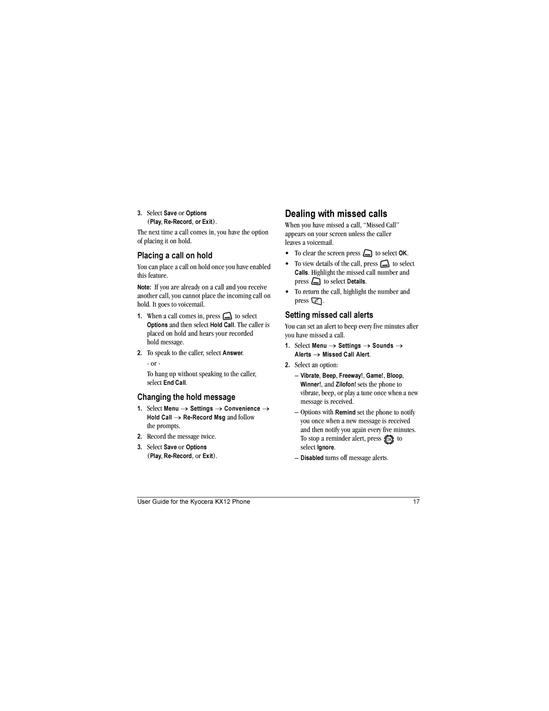 Kyocera KX12 Dealing with missed calls, Placing a call on hold, Changing the hold message, Setting missed call alerts 