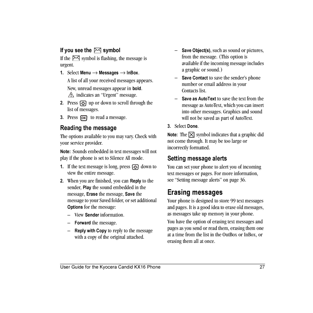 Kyocera KX16 manual Erasing messages, Reading the message, Setting message alerts, If you see the symbol 