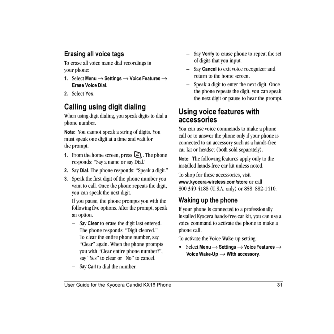 Kyocera KX16 manual Calling using digit dialing, Using voice features with accessories, Erasing all voice tags 