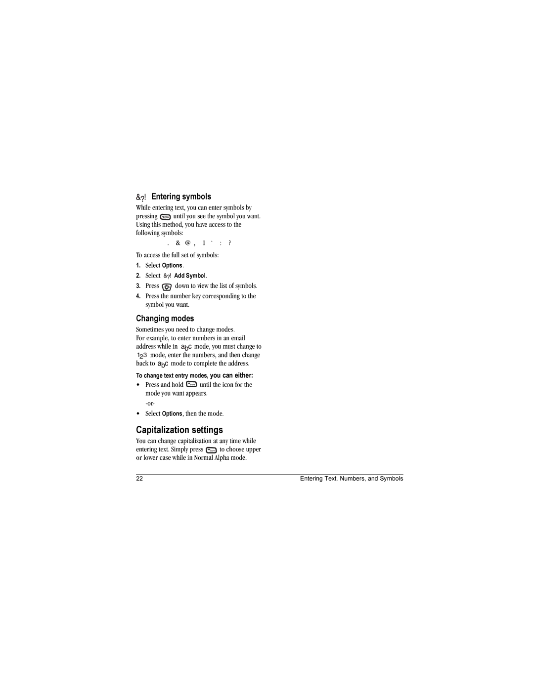 Kyocera KX160B Capitalization settings, Entering symbols, Changing modes, You can change capitalization at any time while 