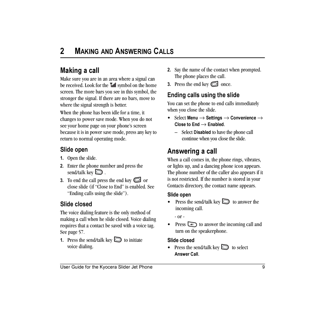 Kyocera KX18 manual Making a call, Answering a call, Making and Answering Calls, Slide closed, Ending calls using the slide 