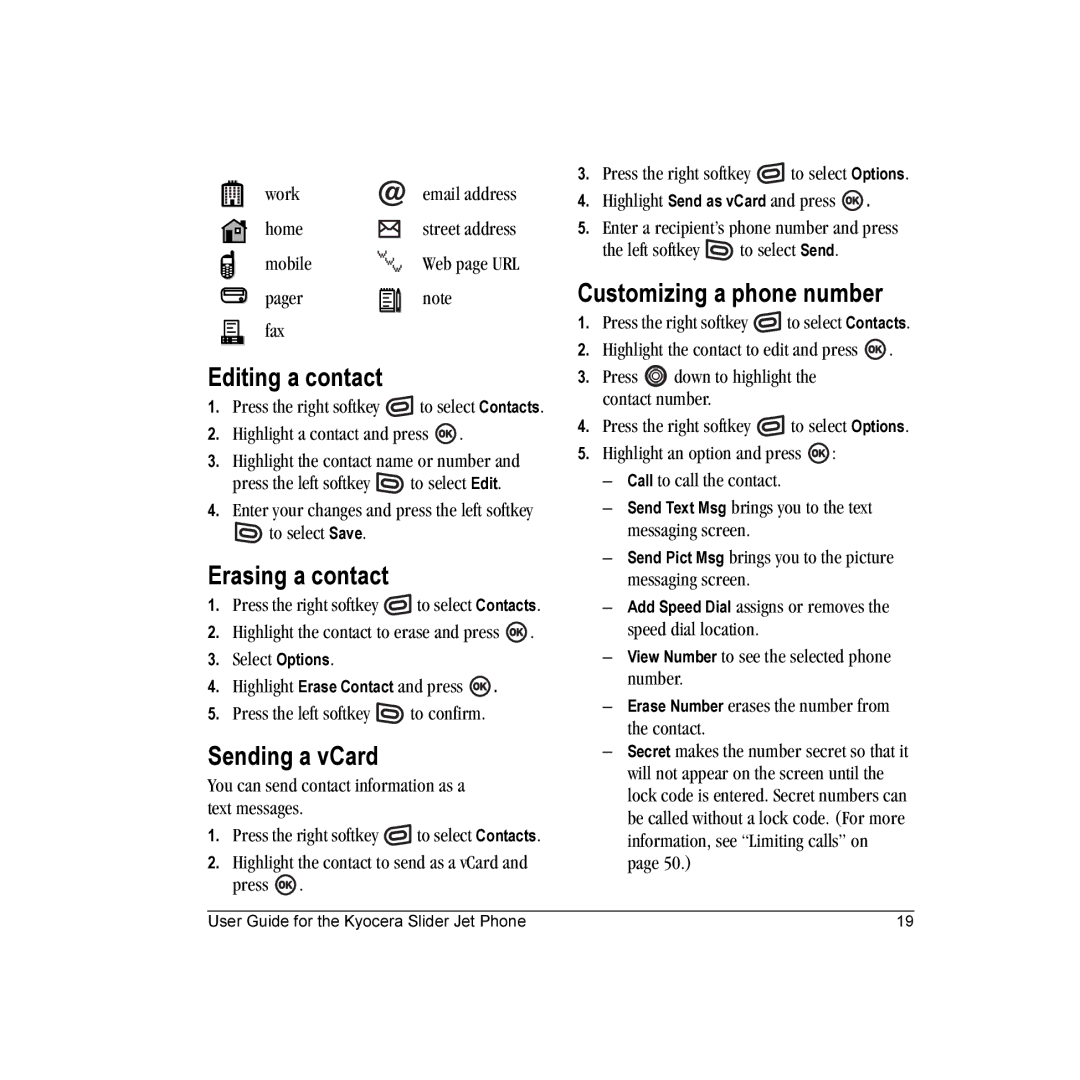 Kyocera KX18 manual Editing a contact, Customizing a phone number, Erasing a contact, Sending a vCard 