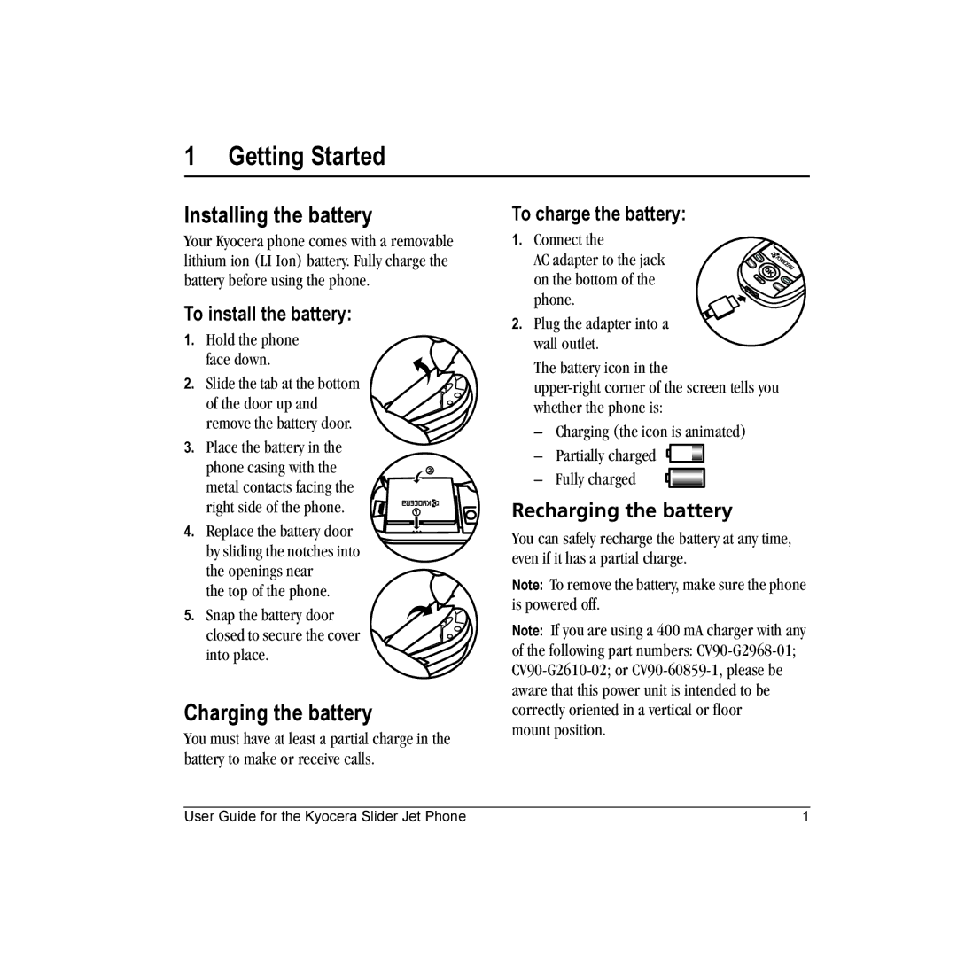 Kyocera KX18 manual Installing the battery, Charging the battery, To install the battery, To charge the battery 