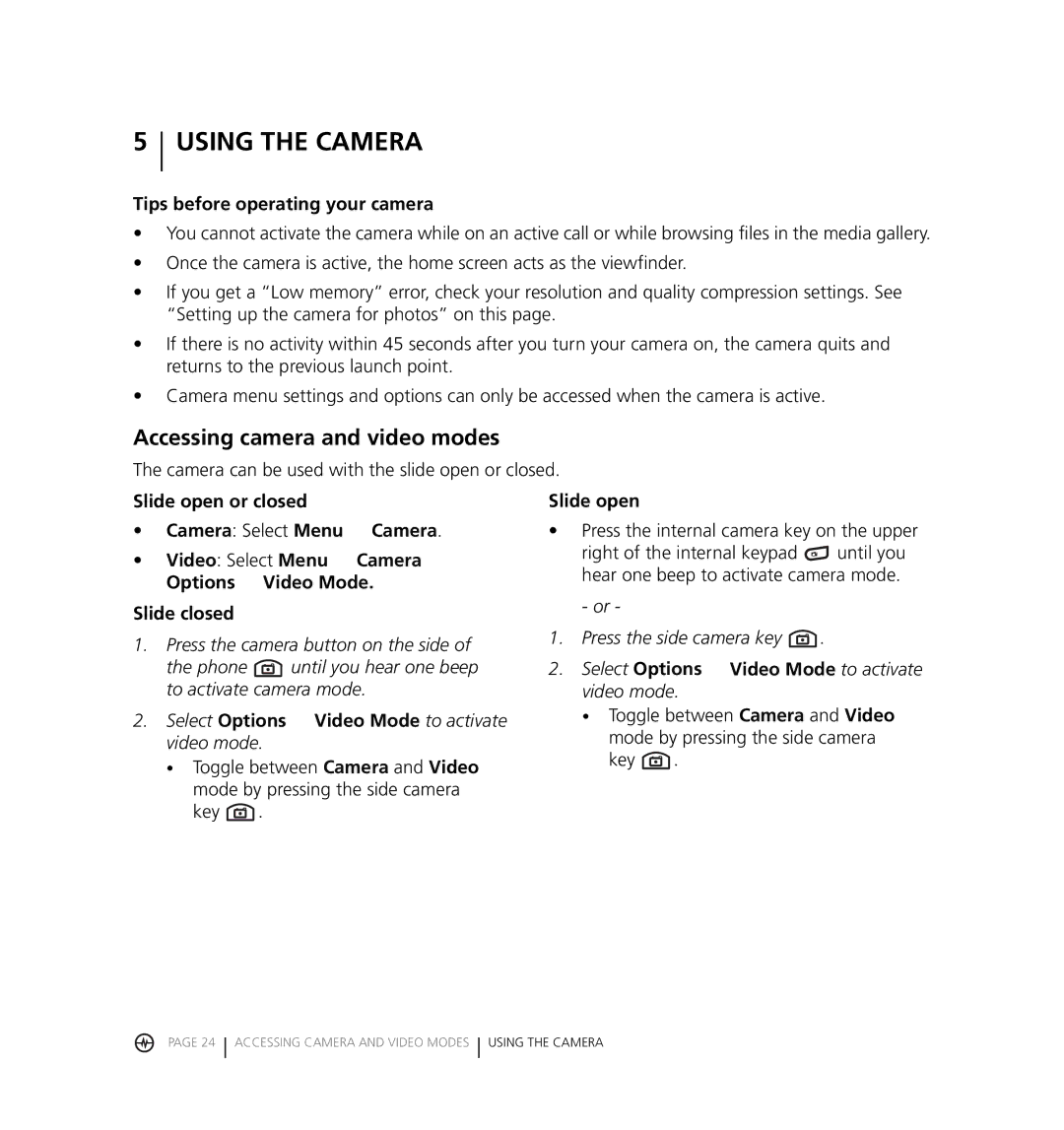 Kyocera KX18 manual Using the Camera, Accessing camera and video modes, Tips before operating your camera 