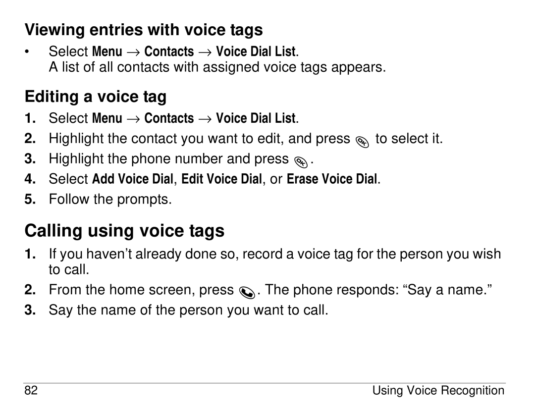 Kyocera KX414 manual Calling using voice tags, Viewing entries with voice tags, Editing a voice tag 