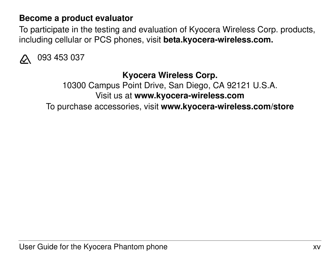 Kyocera KX414 manual Become a product evaluator, Kyocera Wireless Corp 