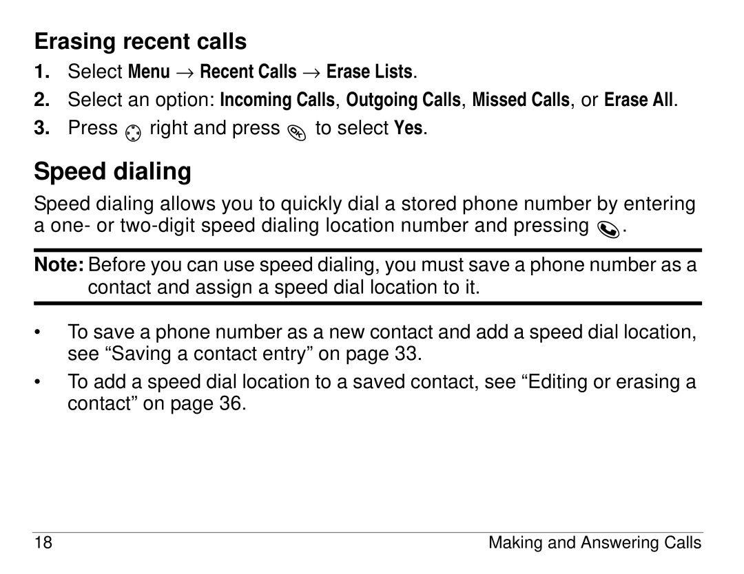 Kyocera KX414 manual Speed dialing, Erasing recent calls, Select Menu → Recent Calls → Erase Lists 